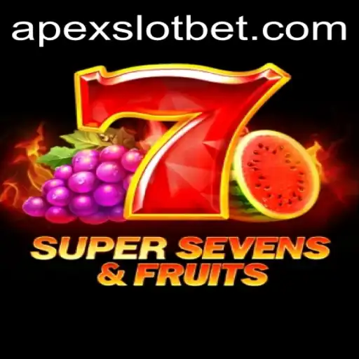 Exploring the Thrills of 7SuperSevensFruits: A Breakthrough in APEX SLOT Gaming