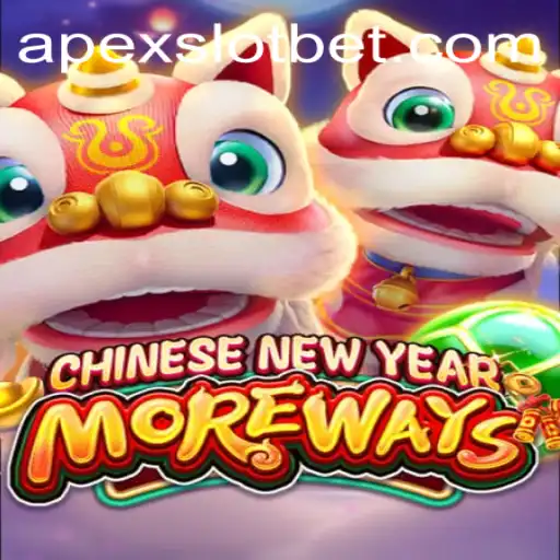 Discover the Thrills of CHINESENEWYEARMOREWAYS with APEX SLOT