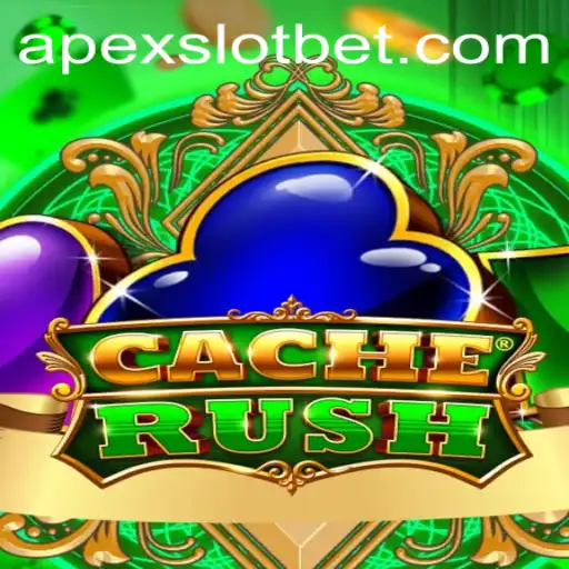 Rediscover the Thrill with CacheRush: A Comprehensive Guide to Mastering APEXSLOT