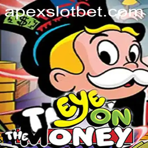EyeOnTheMoney: A Deep Dive into the Revolutionary APEX Slot Game