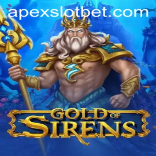 Unveiling the Thrills of GoldofSirens: The New APEX SLOT Sensation