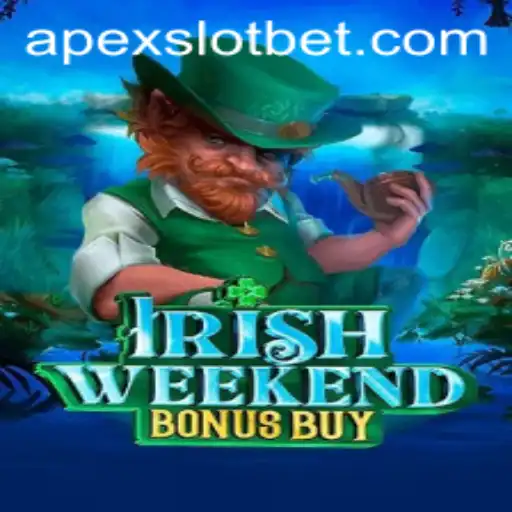 Unveiling IrishWeekendBonusBuy: A Thrilling APEXSLOT Adventure