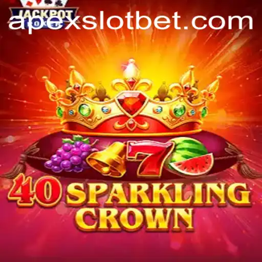 Discover the Exciting World of 40SparklingCrown: APEXSlot's Latest Sensation