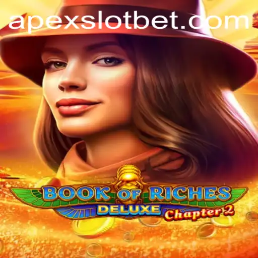 Exploring the Mysteries of BookofRichesDeluxeChapter2 and the Thrills of APEX SLOT