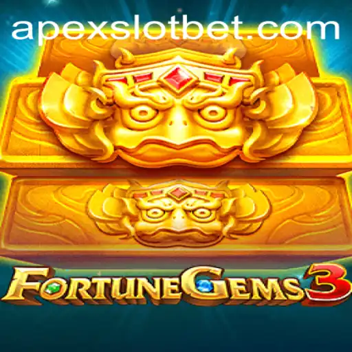 FortuneGems3: A Thrilling Adventure in APEXSLOT
