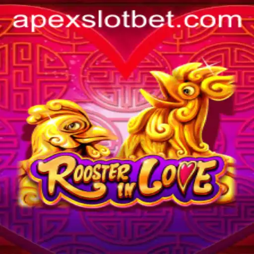 Experience the Excitement of RoosterInLove: A New Era of Gaming