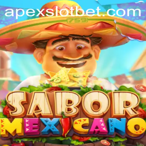 Discover 'SaborMexicano': A Thrilling Adventure in APEX SLOT Gaming