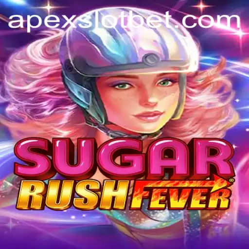 Discover the Exciting World of SugarRushFever by APEXSLOT